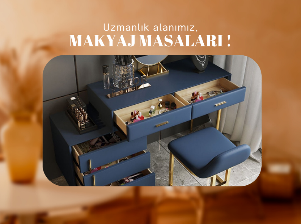 DERİ MAKYAJ MASALARI RENK SEÇENEKLERİMİZ MEVCUT